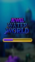 Jewel Water World 1.12.0 screenshots 7