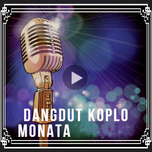 Dangdut Koplo Monata 3.0.2 APK MOD (UNLOCK/Unlimited Money) Download