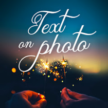 Text on Photo – Text to Photos 1.2.90 APK MOD (UNLOCK/Unlimited Money) Download